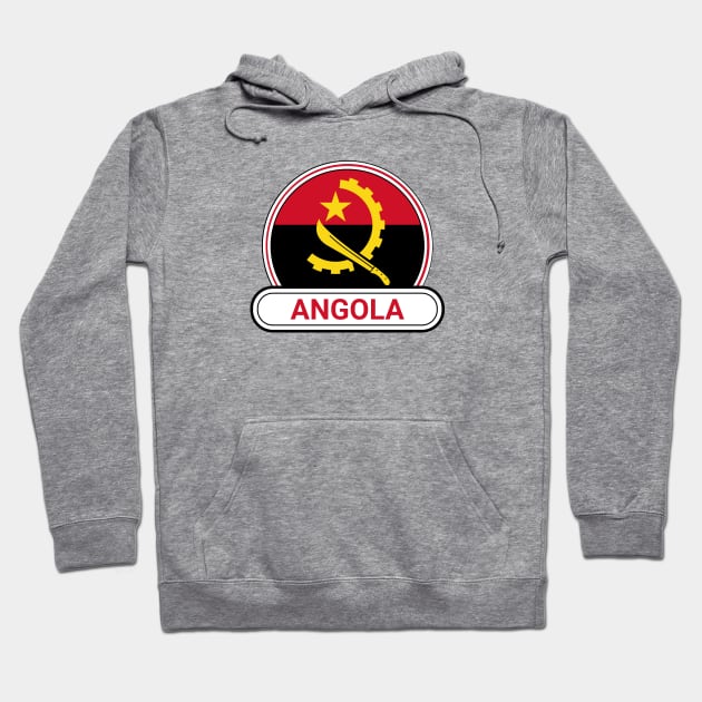 Angola Country Badge - Angola Flag Hoodie by Yesteeyear